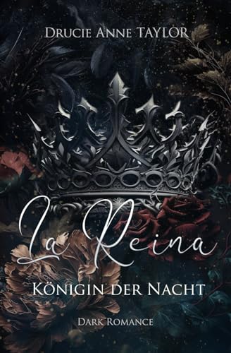 La Reina: Königin der Nacht (Sobre reyes y reinas, Band 2) von Independently published