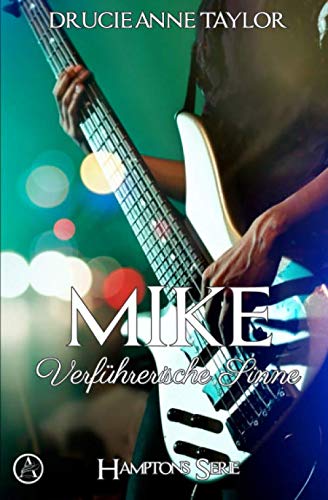 Mike: Verführerische Sinne (Hamptons Serie, Band 4) von Angelwing Verlag