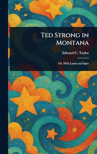 Ted Strong in Montana von Anson Street Press