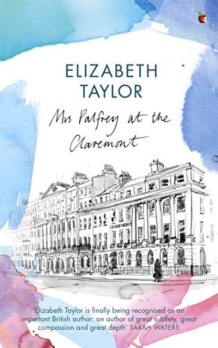 Mrs Palfrey At The Claremont: A Virago Modern Classic (Virago Modern Classics)