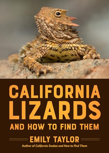 California Lizards and How to Find Them (California Herping Guides) von Heyday