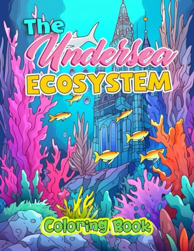 Dance of the Sea Coloring Book: Witness The Magic Of The Sea With Your Kids, Exploring The Diverse Life Thriving Underwater von Independently published