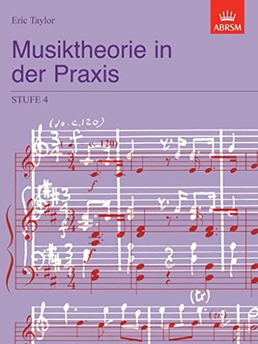Musiktheorie in der Praxis Stufe 4: German Edition (Music Theory in Practice (ABRSM)) von ABRSM
