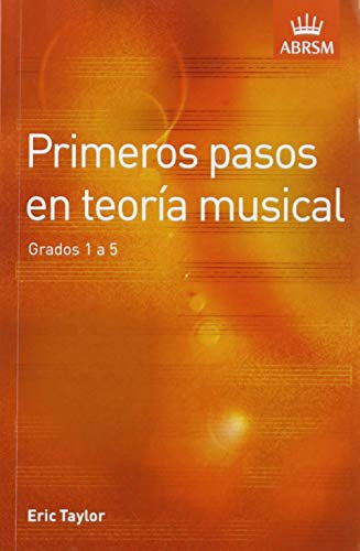 Primeros pasos en teoría musical: Grados 1 a 5 (Spanish edition) von ABRSM