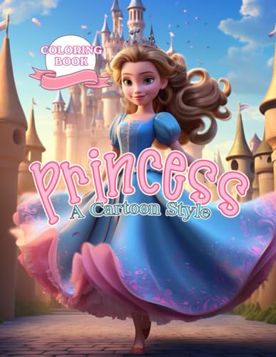Princess A Cartoon Style Coloring Book: Princesses Frolicking in Enchanted Meadows, Ideal for Kids with Imagination von Independently published