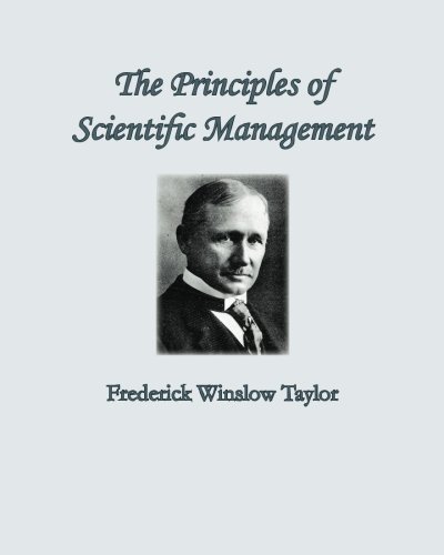 The Principles of Scientific Management von CreateSpace Independent Publishing Platform