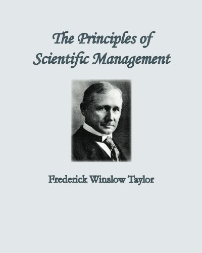 The Principles of Scientific Management von CreateSpace Independent Publishing Platform