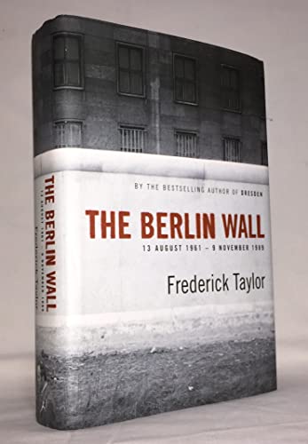 The Berlin Wall: A World Divided, 1961-1989