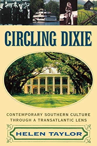 Circling Dixie: Contemporary Southern Culture Through a Transatlantic Lens