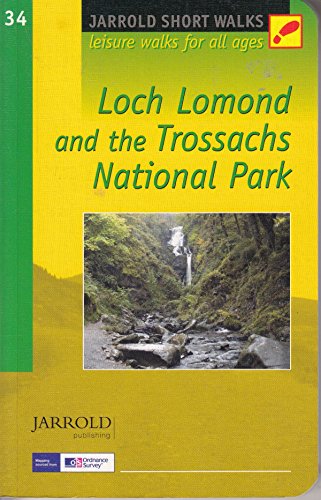 SHORT WALKS LOCH LOMOND: Leisure Walks for All Ages