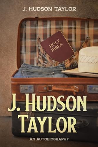 J. Hudson Taylor von Cedar Lake Classics