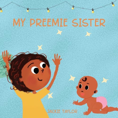 MY PREEMIE SISTER von NY Book Publishers