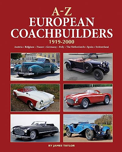 A-Z of European Coachbuilders: 1919-2000, Austria * Belgium * France * Germany * Italy * The Netherlands * Spain * Switzerland