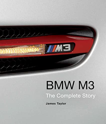 BMW M3: The Complete Story BMW M3: The Complete Story
