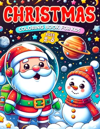 Christmas Coloring Book For Kids: Filled with 50+ Very Simple, Cute, And Easy Design with Christmas Coloring Pages Including Lovely Santa Claus. ... Simple Coloring Pages for the Festive Season