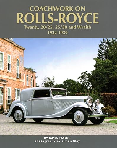 Coachwork on the Rolls-royce Twenty, 20/25, 25/30 and Wraith: 1922-1939