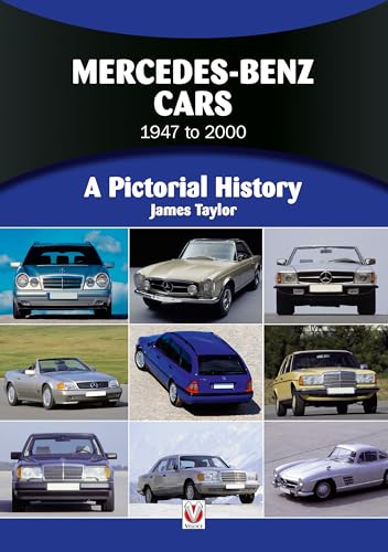 Mercedes-benz 1947 to 2000: A Pictorial History Mercedes-benz 1947 to 2000: A Pictorial History