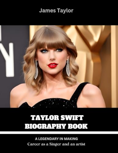 Taylor Swift's Biography 2023: the legacy of the queen of pop