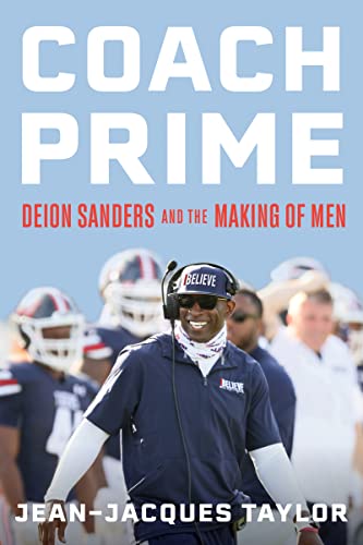 Coach Prime: Deion Sanders and the Making of Men von Mariner