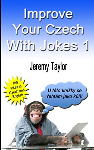 Improve Your Czech With Jokes 1 Improve Your Czech With Jokes 1 von Independently published