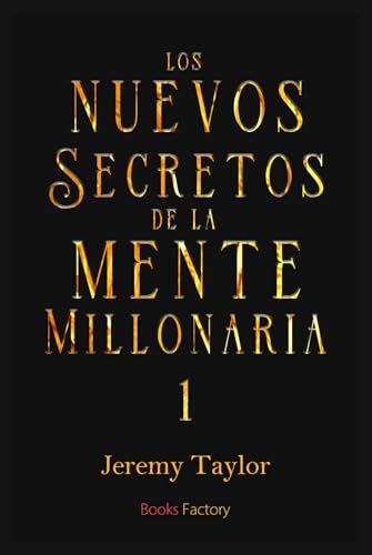 Los nuevos secretos de la mente millonaria: 1 Los nuevos secretos de la mente millonaria: 1 von Independently published