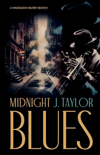 Midnight Blues: A Renaissance Murder Mystery Midnight Blues: A Renaissance Murder Mystery von LS Prestige