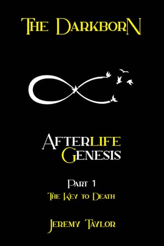 The Darkborn AfterLife Genesis Part 1. The Key To Death von Native Book Publishing