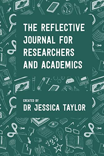 The Reflective Journal for Researchers and Academics von Lulu.com