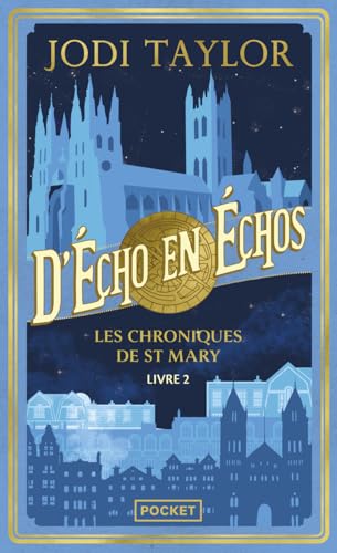 Les Chroniques de St Mary - Volume 2 - D'écho en échos Les Chroniques de St Mary - Volume 2 - D'écho en échos
