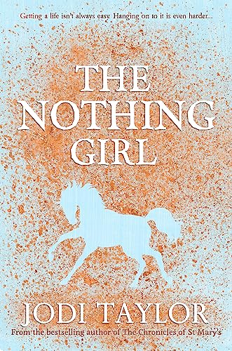 The Nothing Girl: A magical and heart-warming story from international bestseller Jodi Taylor