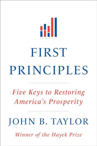 First Principles: Five Keys to Restoring America's Prosperity von W. W. Norton & Company