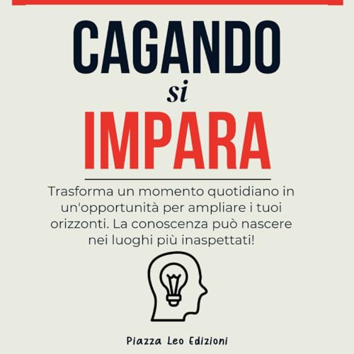 Cagando si impara Volume 1 Cagando si impara Volume 1 von Independently published