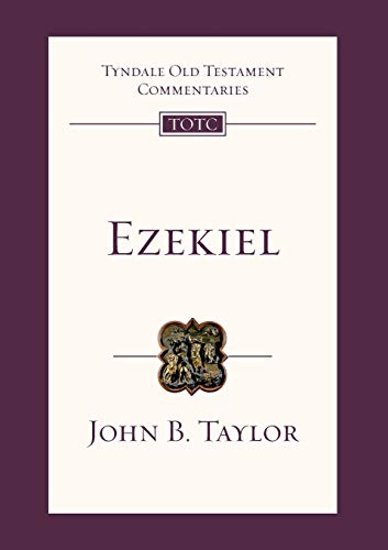 Ezekiel: Tyndale Old Testament Commentary (Tyndale Old Testament Commentary, 21)