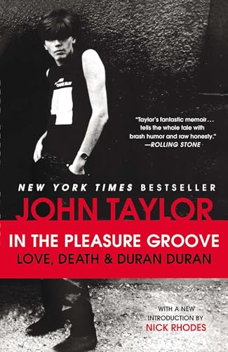 In the Pleasure Groove: Love, Death, and Duran Duran von Plume