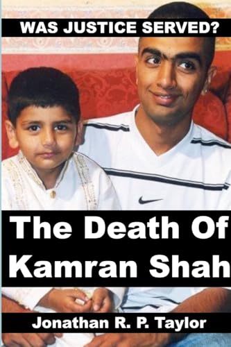 Was Justice Served?: The Death Of Kamran Shah. von Lulu.com