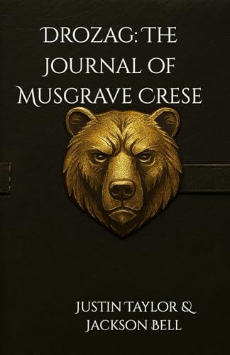 Drozag: The Journal of Musgrave Crese von Independently published