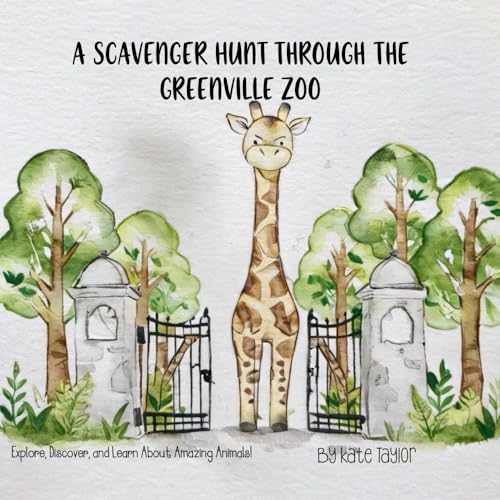 A Scavenger Hunt Through The Greenville Zoo: Explore, Discover, and Learn About Amazing Animals! (South Carolina Scavenger Hunt, Band 2) von ingramsparks