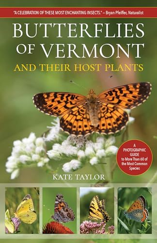 Butterflies of Vermont: And Their Host Plants von Trafalgar Square Books