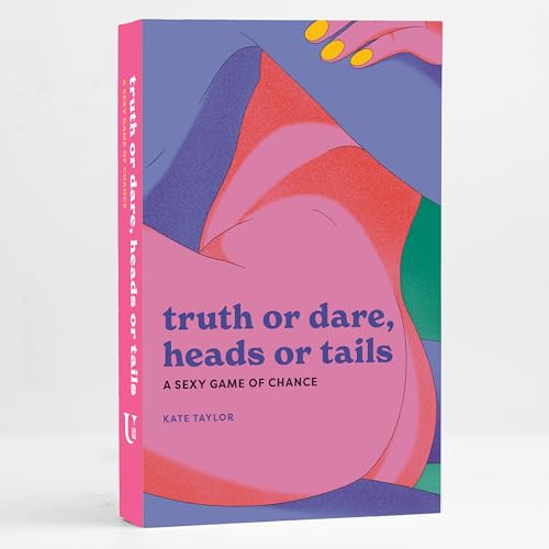 Truth or Dare, Heads or Tails: A Sexy Game of Chance (Sexy Decks) von Union Square Gift
