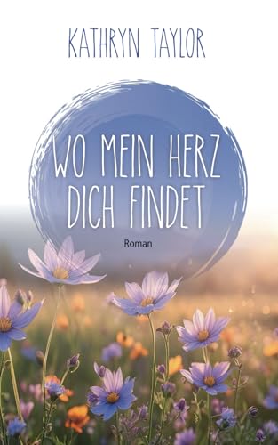 Wo mein Herz dich findet von Independently published