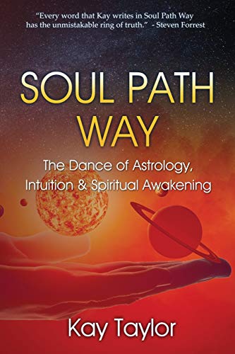 Soul Path Way: The Dance of Astrology, Intuition & Spiritual Awakening von Raven Dreams Press