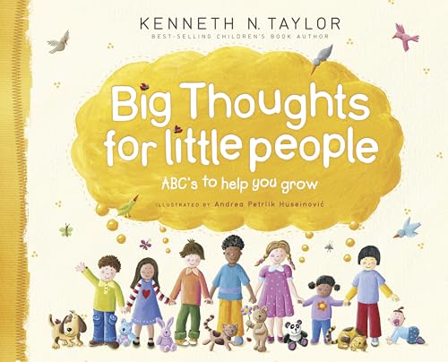 Big Thoughts for Little People: Abc's to Help You Grow