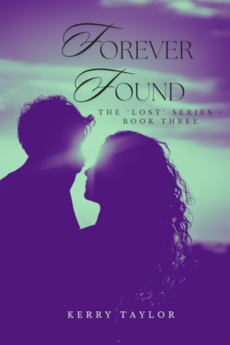 Forever Found (The 'Lost' Series, Band 3) von Independently published