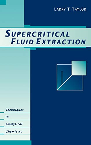 Supercritical Fluid Extraction (Techniques in Analytical Chemistry) von Wiley
