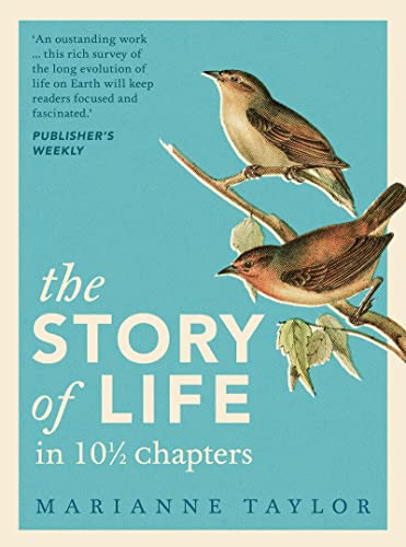 The Story of Life in 10½ Chapters The Story of Life in 10½ Chapters