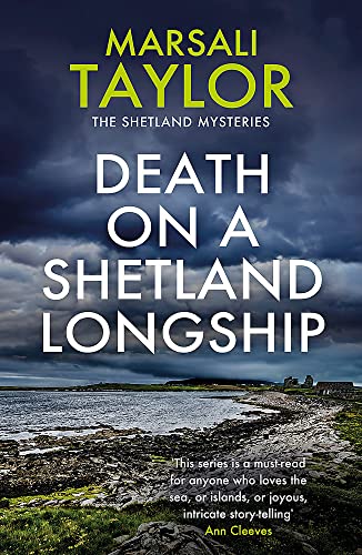 Death on a Shetland Longship: The Shetland Sailing Mysteries