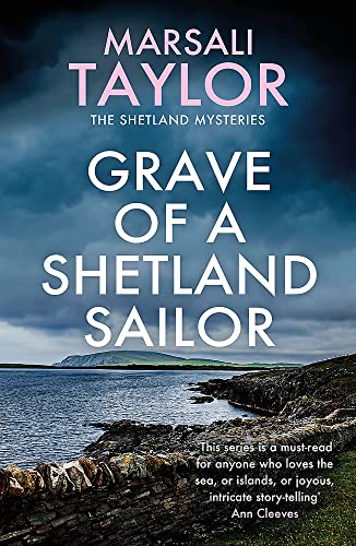Grave of a Shetland Sailor: The Shetland Sailing Mysteries