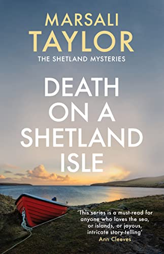 Death on a Shetland Isle: The compelling murder mystery series (Shetland Times, 7, Band 7)