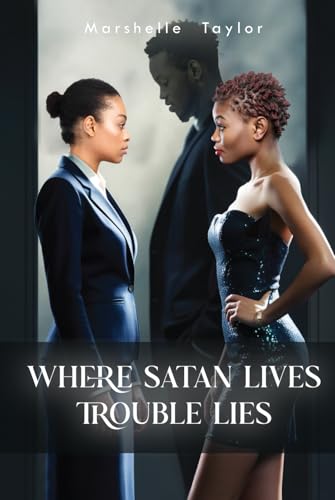 Where Satan Lives Trouble lies von The Authors Point