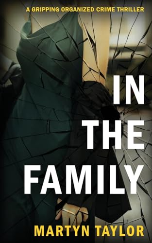 IN THE FAMILY: A gripping organized crime thriller von The Book Folks